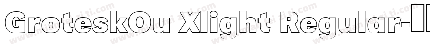 GroteskOu Xlight Regular字体转换